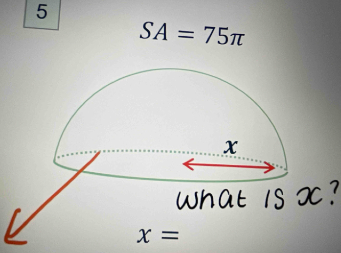 5
SA=75π