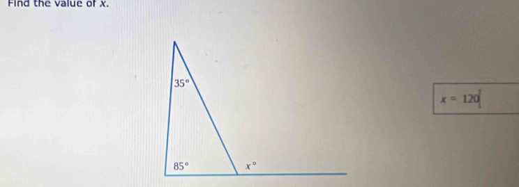 Find the value of x.
x=120