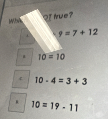 C 10-4=3+3
D. 10=19-11