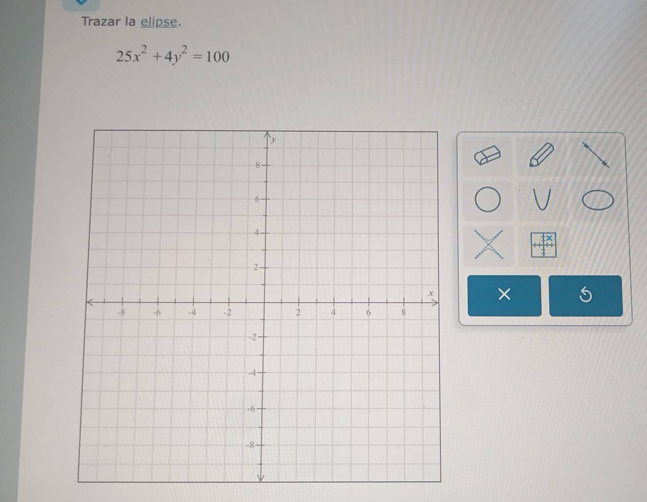 Trazar la elipse.
25x^2+4y^2=100
×