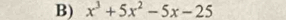 x^3+5x^2-5x-25