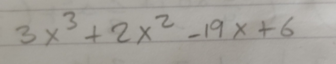 3x^3+2x^2-19x+6