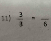  3/3 =frac 6