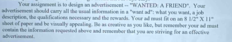 Solved: Your assignment is to design an advertisement -- 