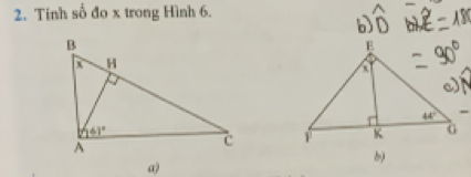 Tinh số đo x trong Hình 6.
b)
 
b)
a)