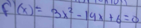 f'(x)=3x^2-14x+6=0