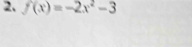 f(x)=-2x^2-3