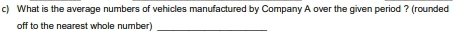 What is the average numbers of vehicles manufactured by Company A over the given period ? (rounded 
off to the nearest whole number)_