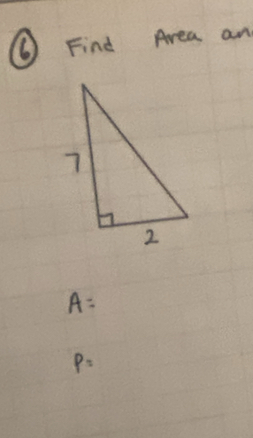 ⑥ Find Area an
A=
P=