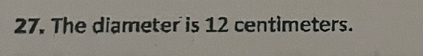 The diameter is 12 centimeters.