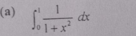 ∈t _0^(1frac 1)1+x^2dx