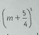 (m+ 5/4 )^3