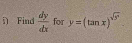 Find  dy/dx  for y=(tan x)^sqrt(3^,).