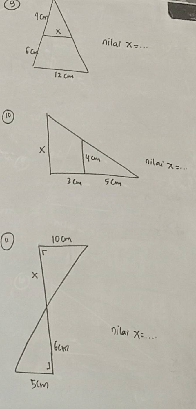 nilai x=
10 
nilai x=... 
nilai x=...