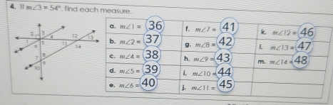 11 m∠ 3=54° , find each measure.