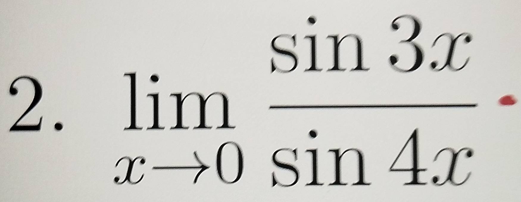 limlimits _xto 0 sin 3x/sin 4x ·