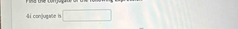 Pin d thể conjug a 
4: conjugate is □  □ 