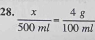  x/500ml = 4g/100ml 