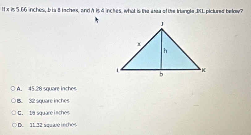 Solved: If x is 5.66 inches, b is 8 inches, and h is 4 inches, what is ...