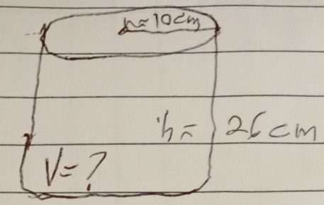 h= 25cm
V=?