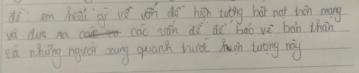 dò am hiài gi uú wán do hign tuting but not twàn mang 
va dura na cāo ūn dè dà bāo vè bàn thàn 
eū rhāng nguá soung quanh huid huàn turong mg