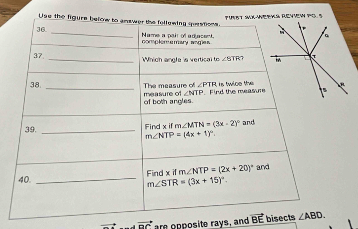 vector BC are opposite rays, and vector BE bis