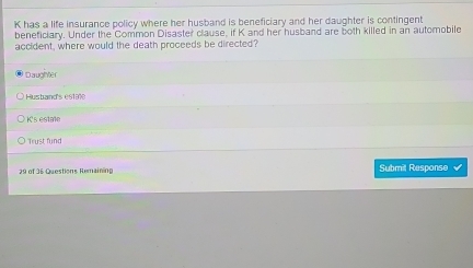 Solved: has a life insurance policy where her husband is beneficiary ...