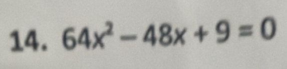 64x^2-48x+9=0