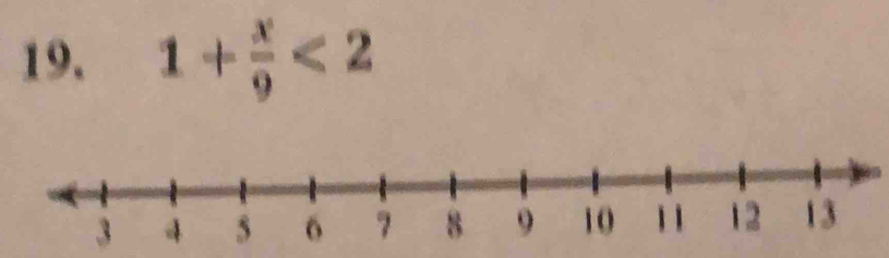 1+ x/9 <2</tex>