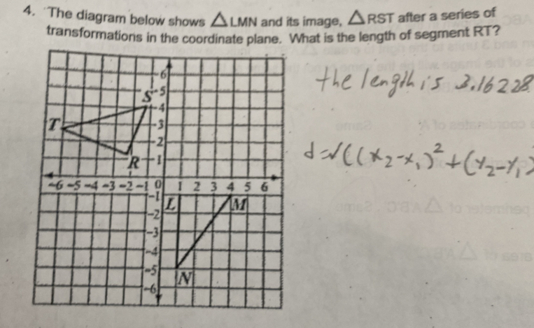 Solved: The diagram below shows LMN and its image, RST after a series ...