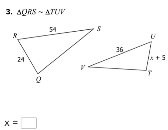 △ QRSsim △ TUV
x=□