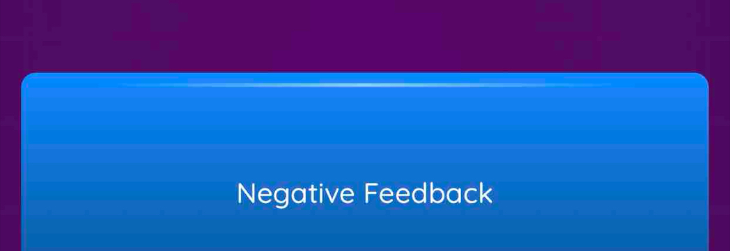 Negative Feedback