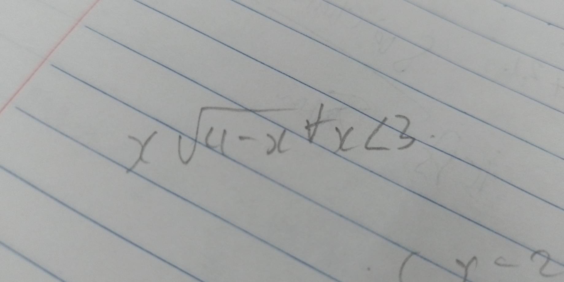 xsqrt(4-x)+x≥slant 3
x-2