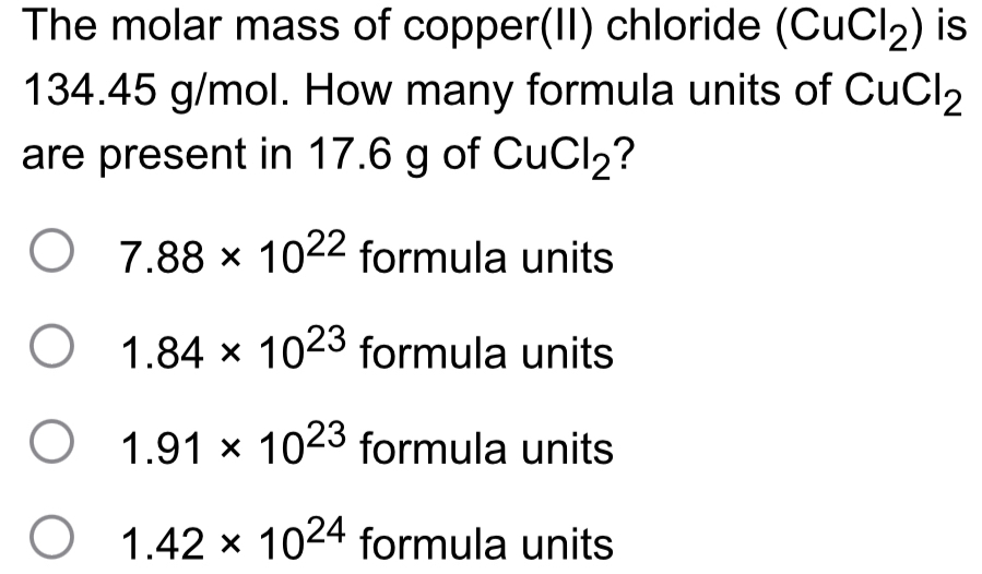 Solved: The molar mass of copper(II) chloride (CuCl_2) is 134.45 g/mol ...