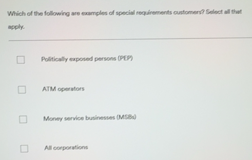 Solved: Which of the following are examples of special requirements ...