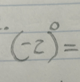 (-2)^0=