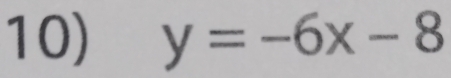 y=-6x-8