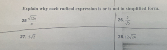 Explain why each radical expression is or is not in simplified form.