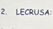 LECRUSA: