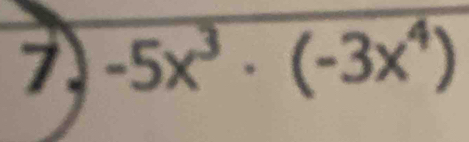 -5x^3· (-3x^4)