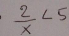  2/x <5</tex>