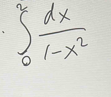 ∈tlimits _0^(2frac dx)1-x^2