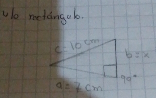 lo rectangalo.
a=7cm