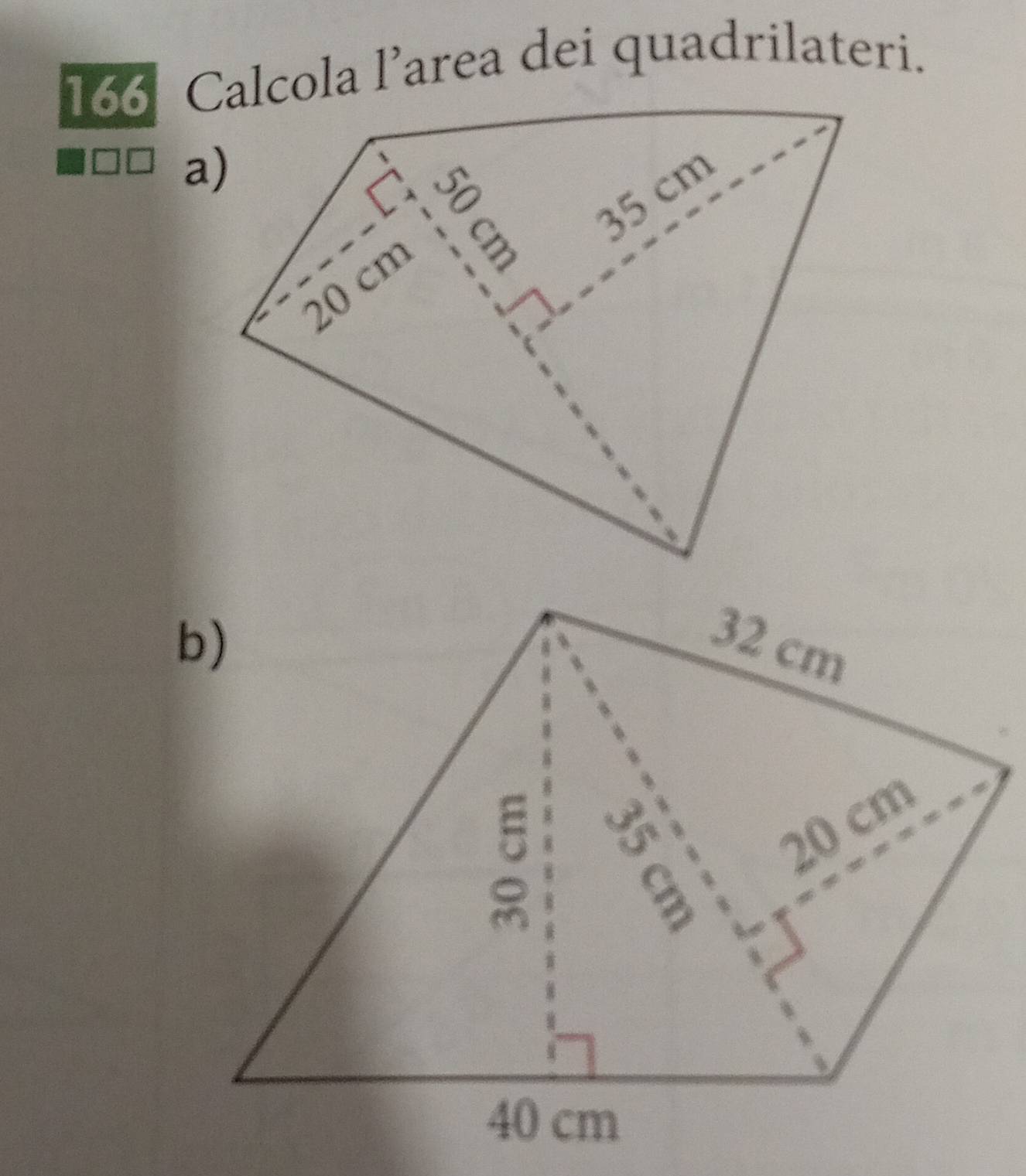 166 Calcola l’area dei quadrilateri.