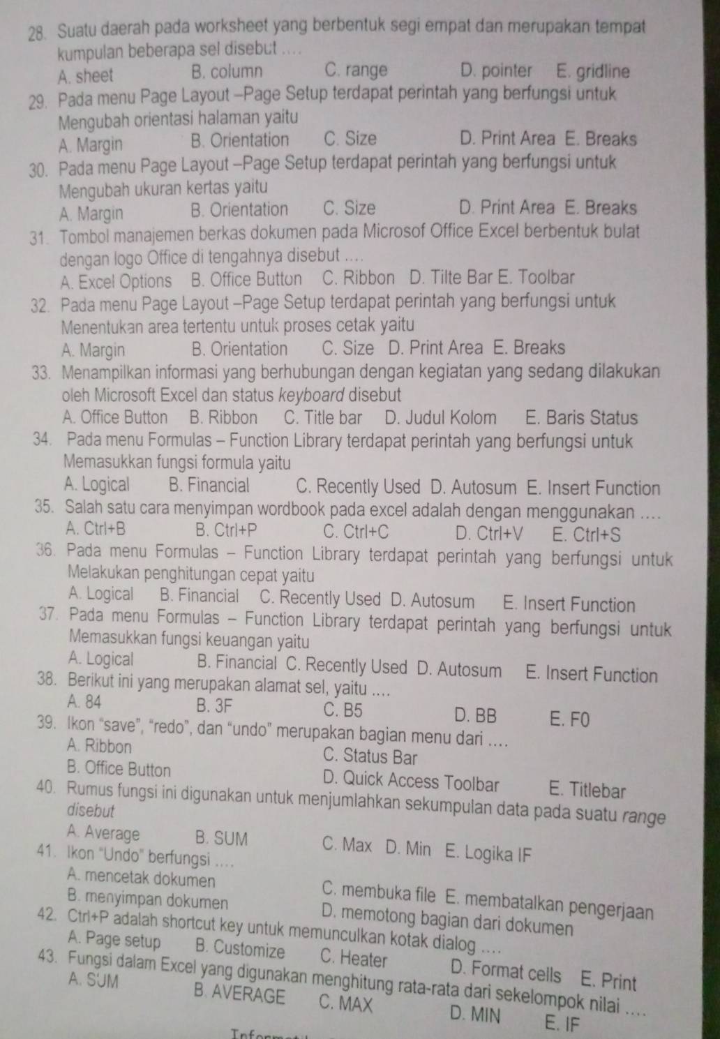 Telah dijawab:Suatu daerah pada worksheet yang berbentuk segi empat dan ...