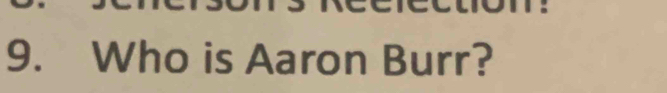 Who is Aaron Burr?