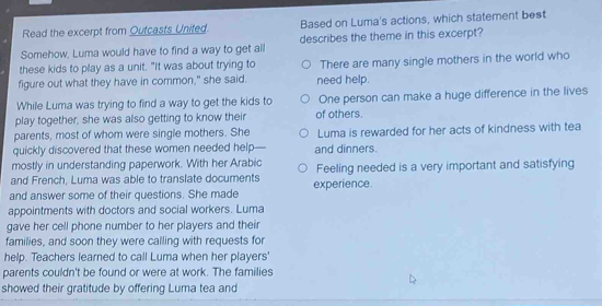 Solved: Read the excerpt from Outcasts United. Based on Luma's actions ...
