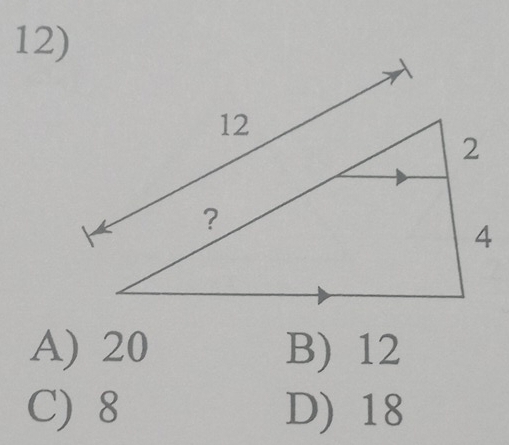 A) 20 B) 12
C) 8 D) 18