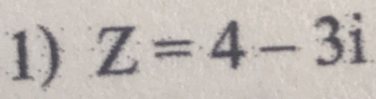 Z=4-3i