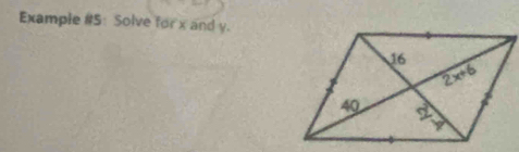 Example #5: Solve for x and y.